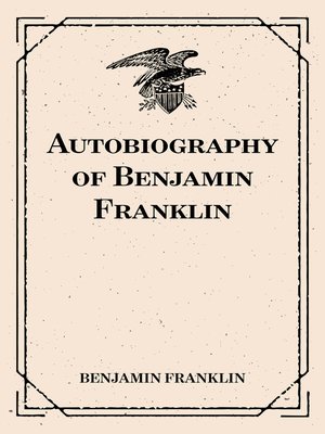 cover image of Autobiography of Benjamin Franklin